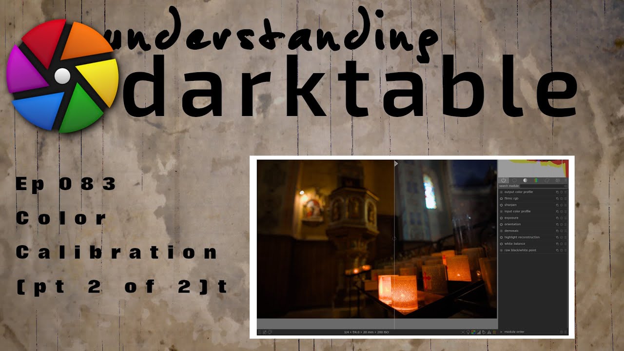 darktable ep 083 - Модуль калибровки цвета (часть 2 из 2 - баланс белого)