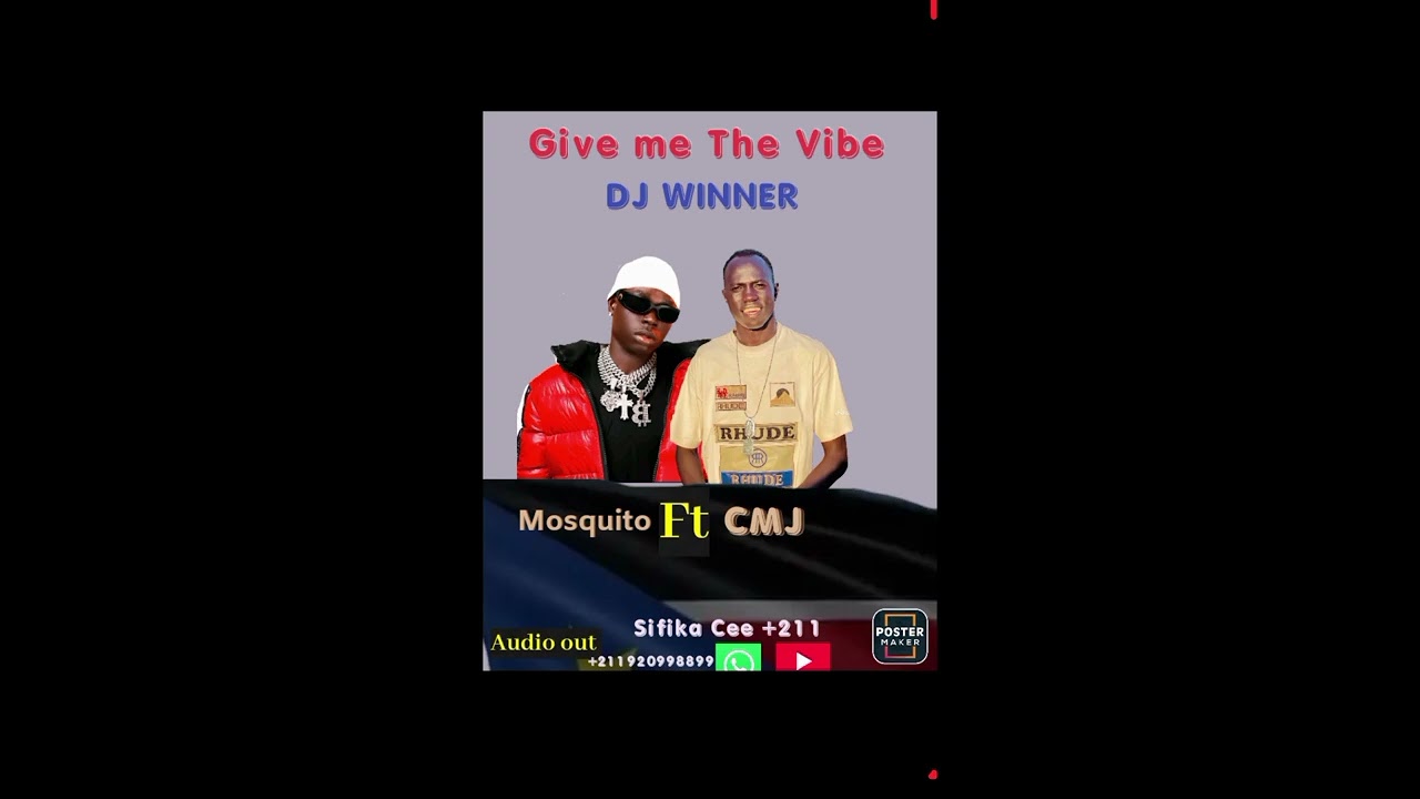 Give me The Vibes Mozkuito Ft CMJ Dee King