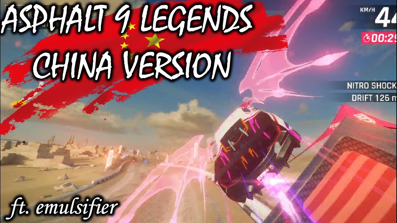 ASPHALT 9: LEGENDS | CHINESE VERSION | Custom Nitro Effects, Memberships and More!