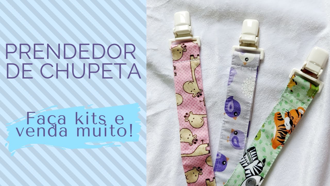 Prendedor de Chupeta MAIS FÁCIL  DO MUNDO - Costure e venda muito - Passo a passo