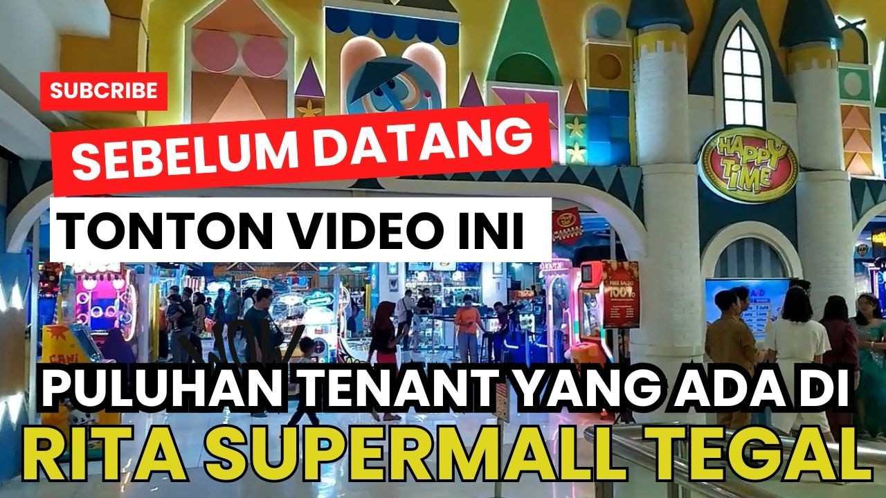 PULUHAN  TENANT YANG ADA DI "RITA SUPERMALL" TEGAL || SEBELUM BELANJA TONTON VIDEO INI