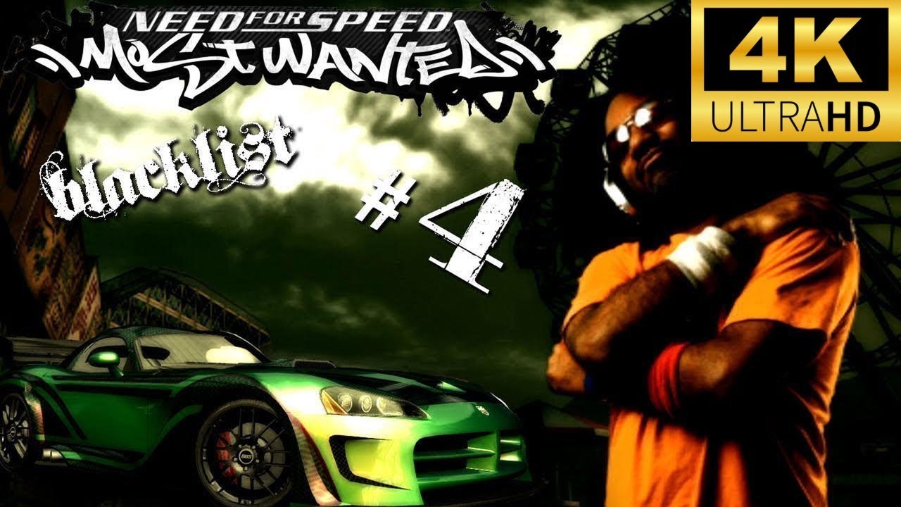 NFS Most Wanted &ndash; Blacklist 4 All Races | ULTRA Realistic Graphics [4K 60FPS]