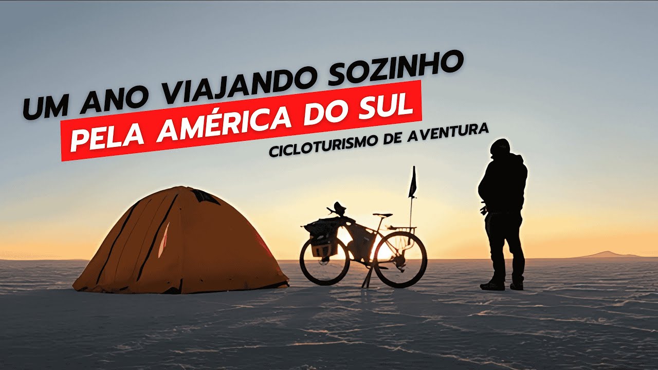INCRÍVEL! Resumo de um ano de CICLOVIAGEM pela América do Sul