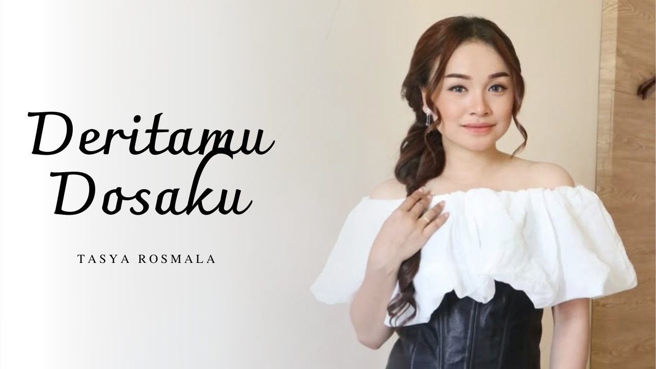 DERITAMU DOSAKU - TASYA ROSMALA | MARDATILA GROUP
