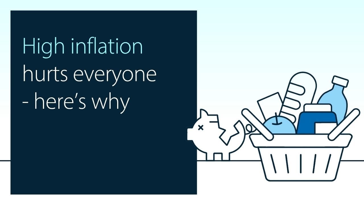 High inflation hurts everyone &ndash; here&rsquo;s why
