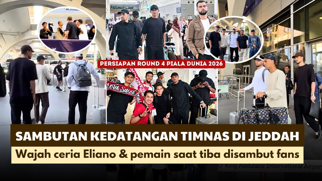 KEDATANGAN TIMNAS INDONESIA DI JEDDAH ARAB SAUDI DISAMBUT HANGAT GARUDA FANS | ROUND 4 PIALA DUNIA