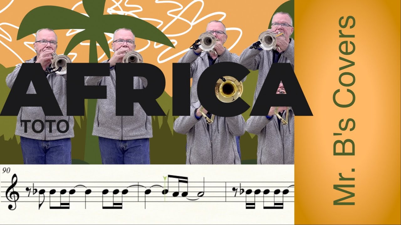 Africa, by TOTO (Trumpet Cover)