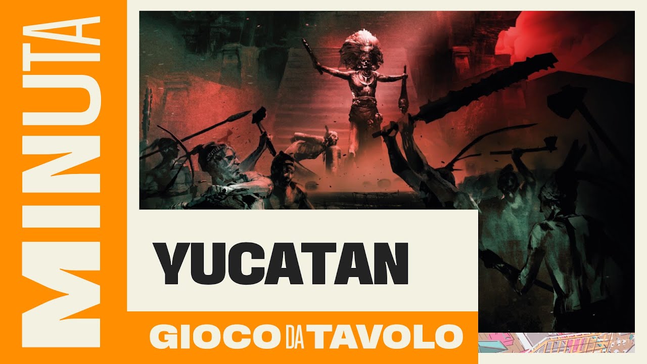 Yucatan (con espansioni) - Recensioni Minute [563]