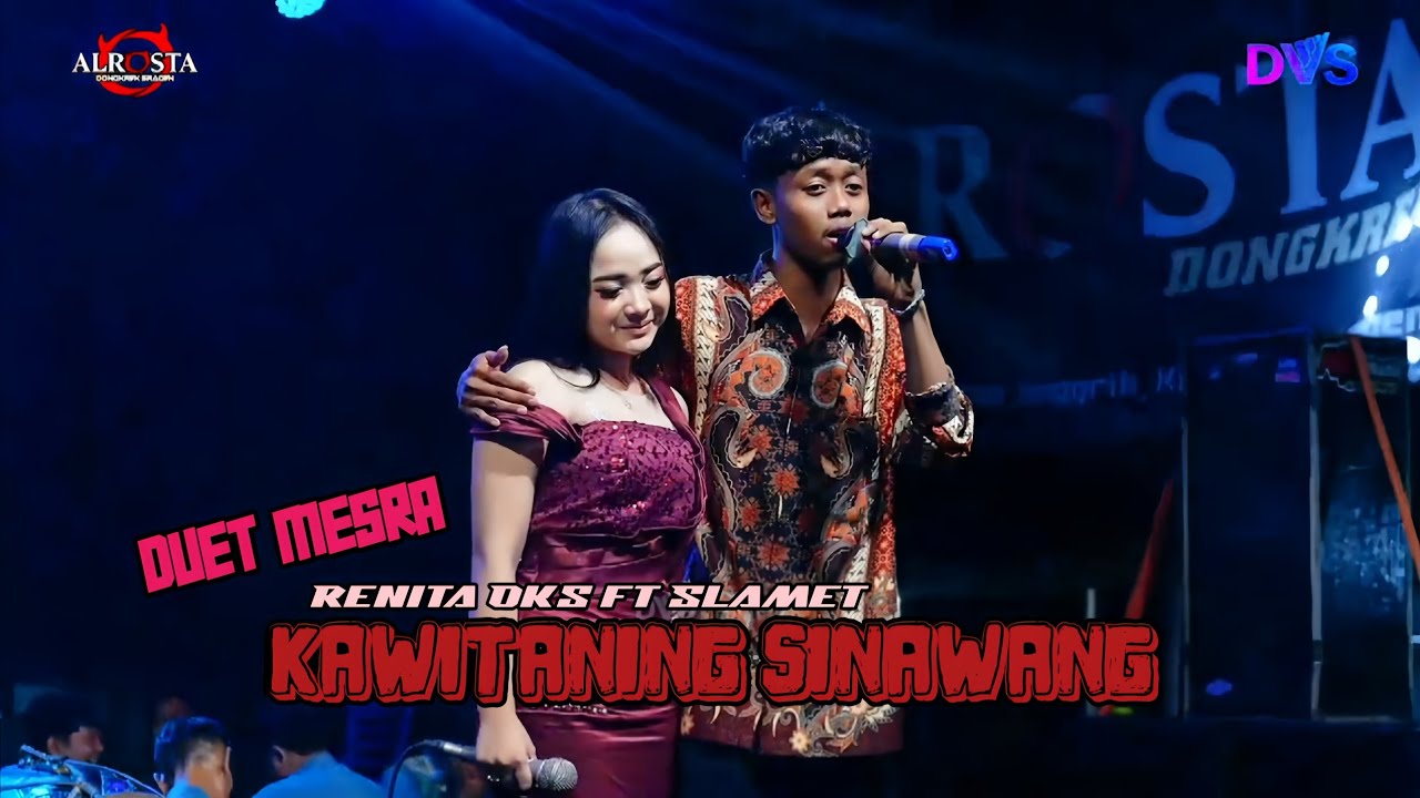 DUET MESRA RENITA OKS FT SLAMET ✧ KAWITANING SINAWANG // ALROSTA DONGKREK ✧ ALROSTA FANS