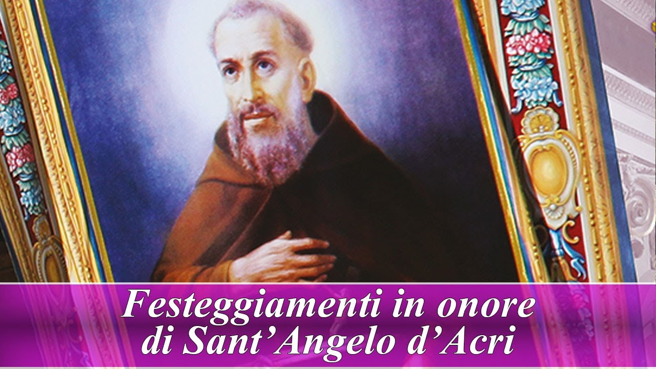 Festeggiamenti in onore di Sant'Angelo d'Acri 15-Ottobre-2022