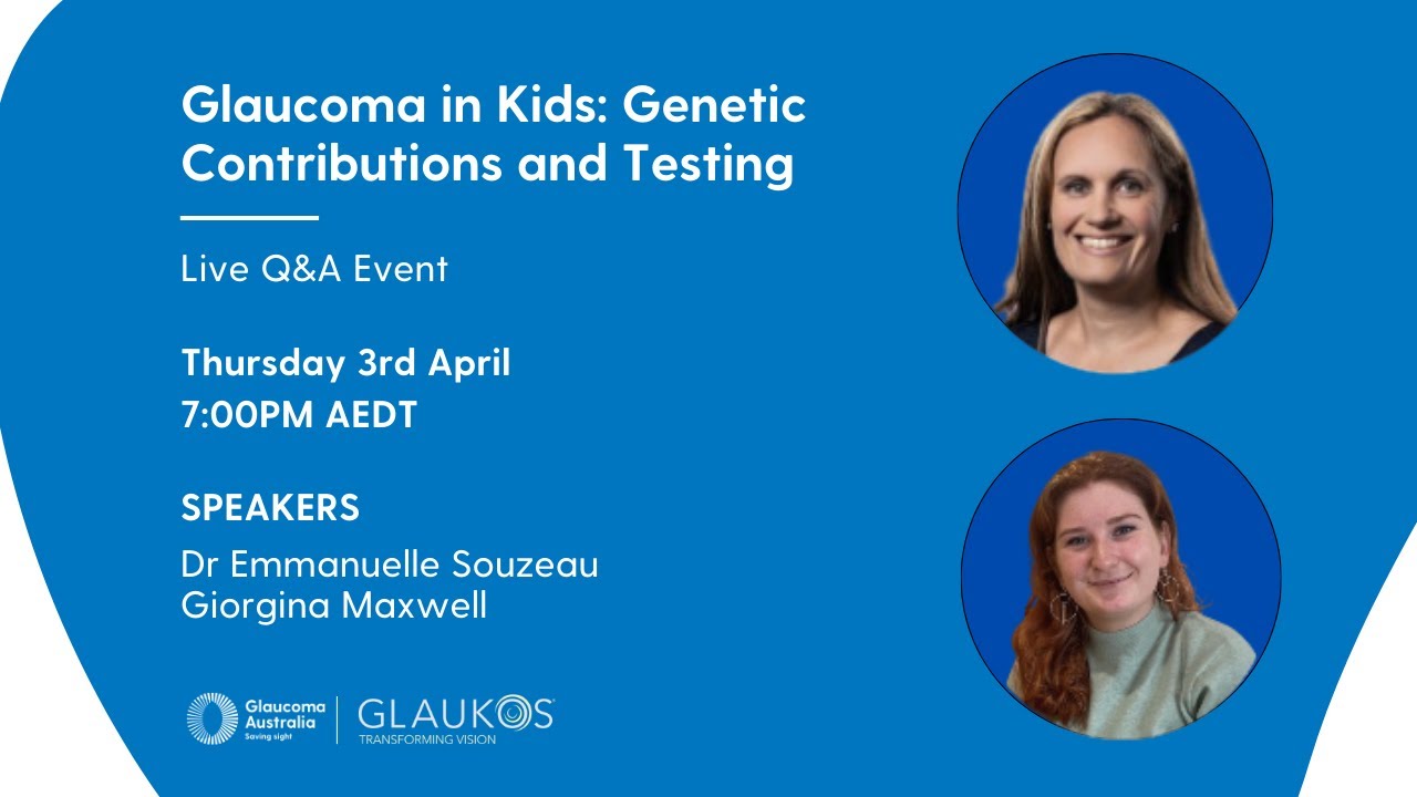 Glaucoma in Kids: Genetic Contributions & Testing | Live Q&A | Glaucoma Australia