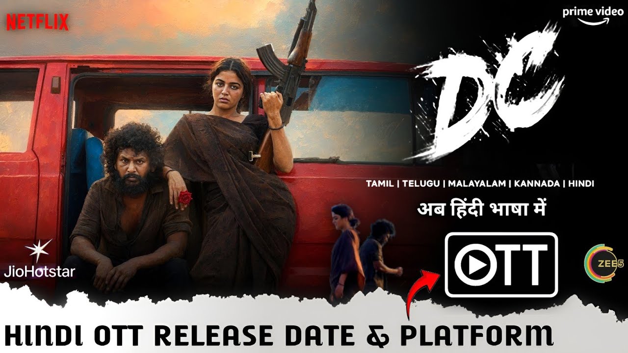  DC OTT Release Date & Platform | Lokesh Kanagaraj DC Hindi Dubbed South Full Movie OTT Update 2026