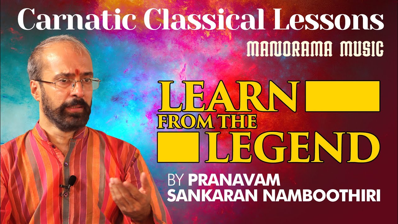 Learn  Brochevarevarura | Part 2/4 | Khamas | Sankaran Namboothiri | Learn from the Legend