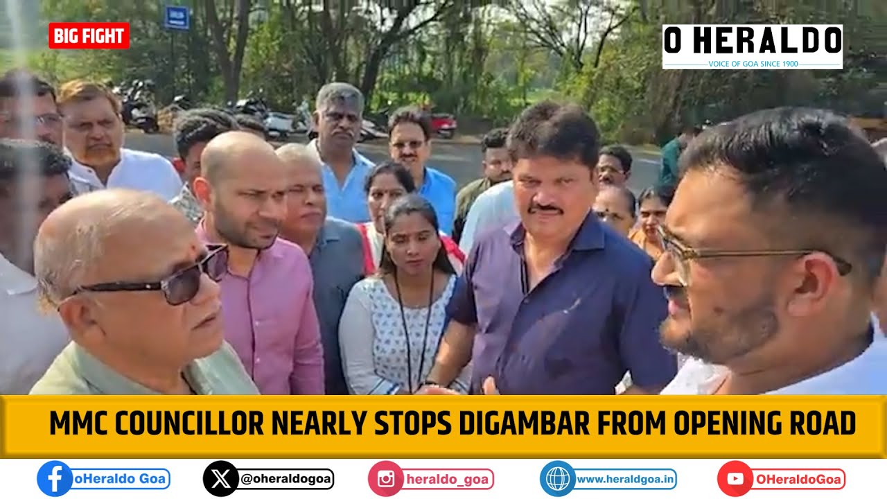MMC COUNCILLOR NEARLY STOPS DIGAMBAR FROM OPENING ROAD