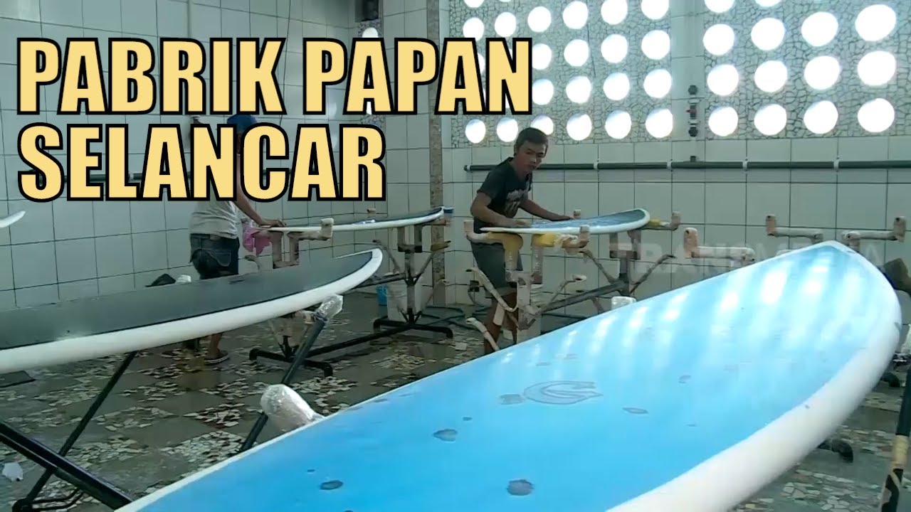 Kepoin Pabrik Pembuatan Papan Selancar Bali | SI UNYIL (07/10/20)