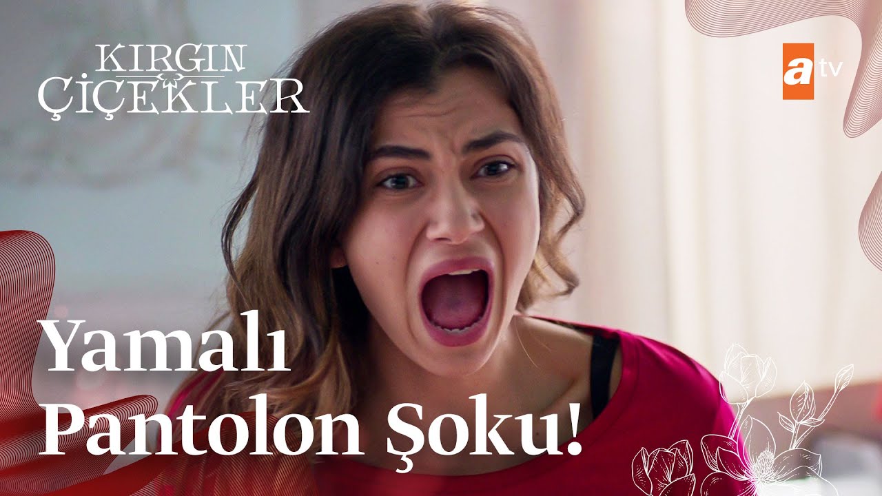 Hediye, Meral'in pantolonuna yama yapıyor!😂 | Kırgın Çiçekler