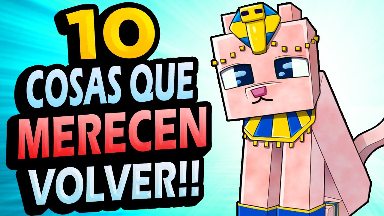 ✅ 10 Cosas Que Merecen VOLVER a Minecraft!!! #3