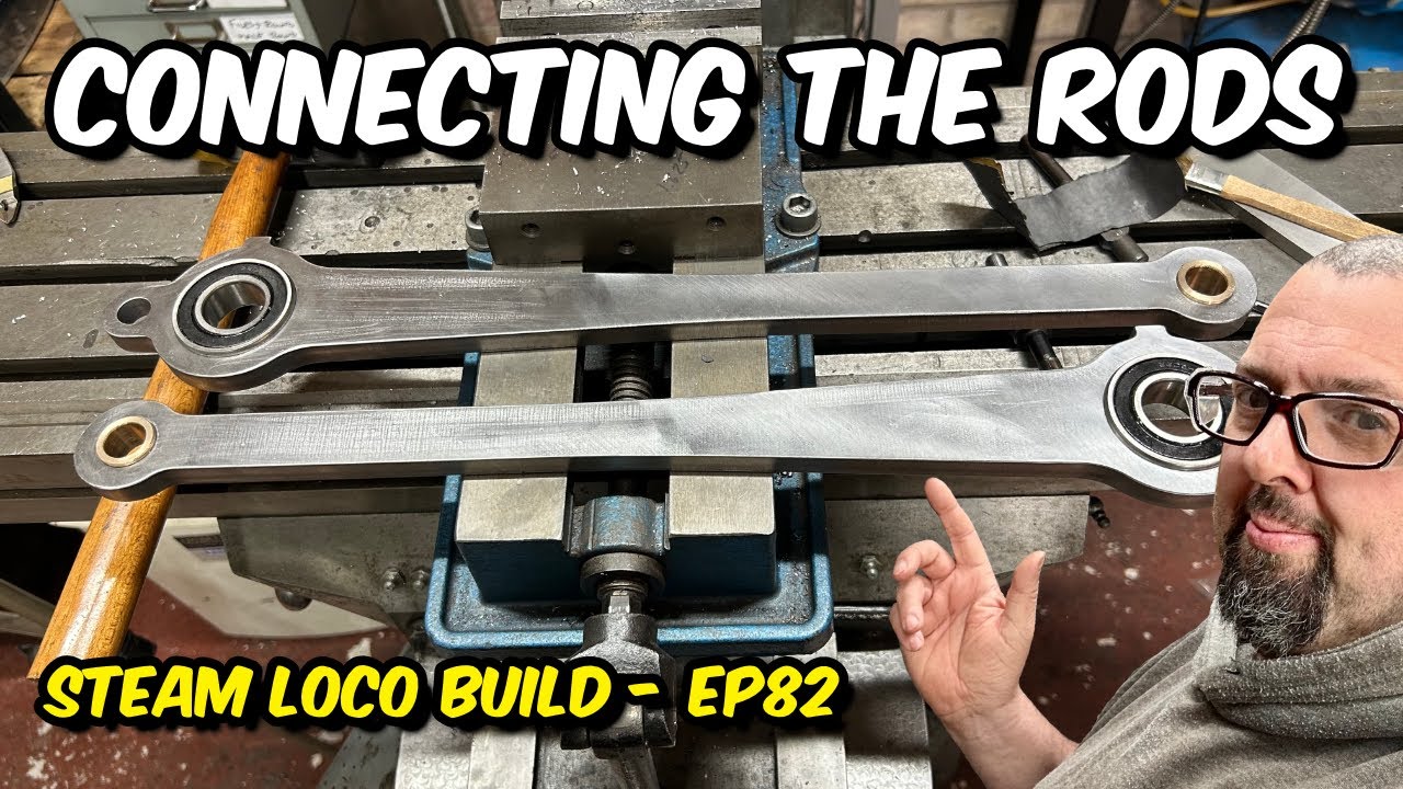 Boring, Drilling and Reaming the Connecting Rods - EP82 Project Tinkerbell - 7 1/4