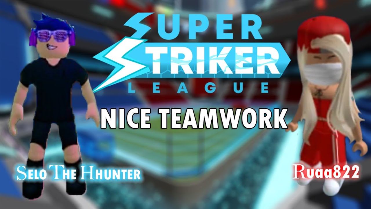 Nice teamwork with Ruaa822 - Super Striker League