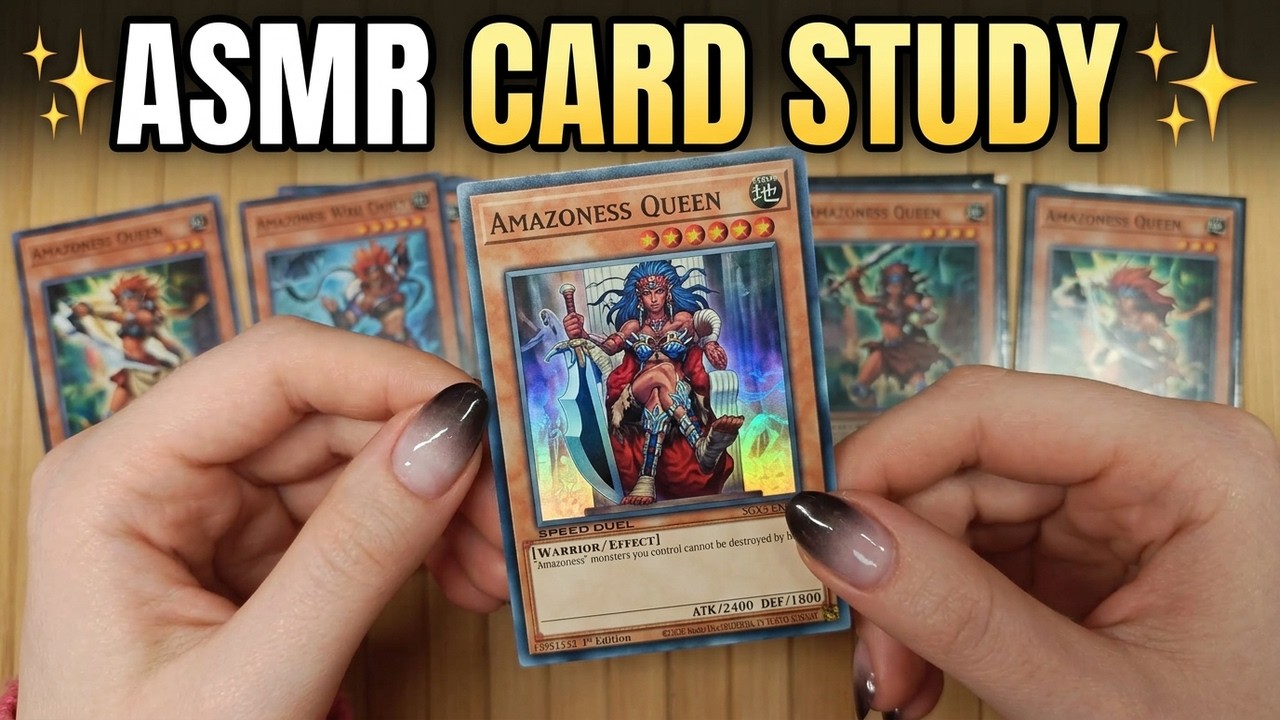 ASMR Studying Yu-Gi-Oh Amazoness Cards✨