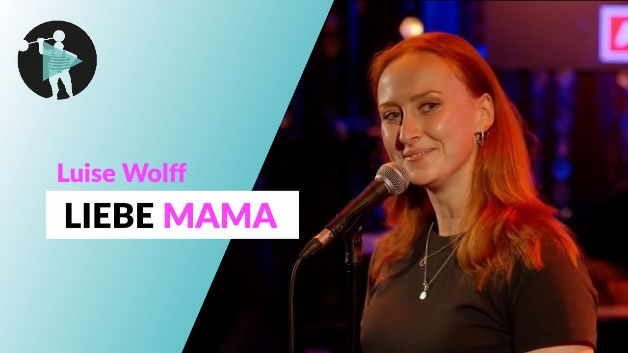 Ich hatte Glück im Leben | Luise Wolff | Poetry Slam