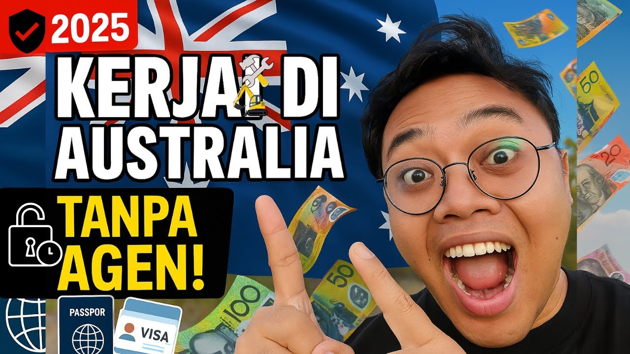 KERJA DI AUSTRALIA 2025! Tanpa Agen, Gaji Puluhan💸 Ini Cara Dapet Visa WHV!