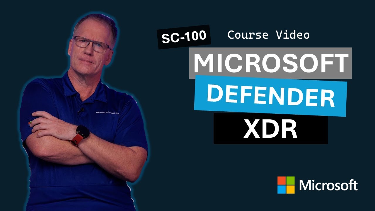 Microsoft Defender XDR | SC-100 | Эпизод 24