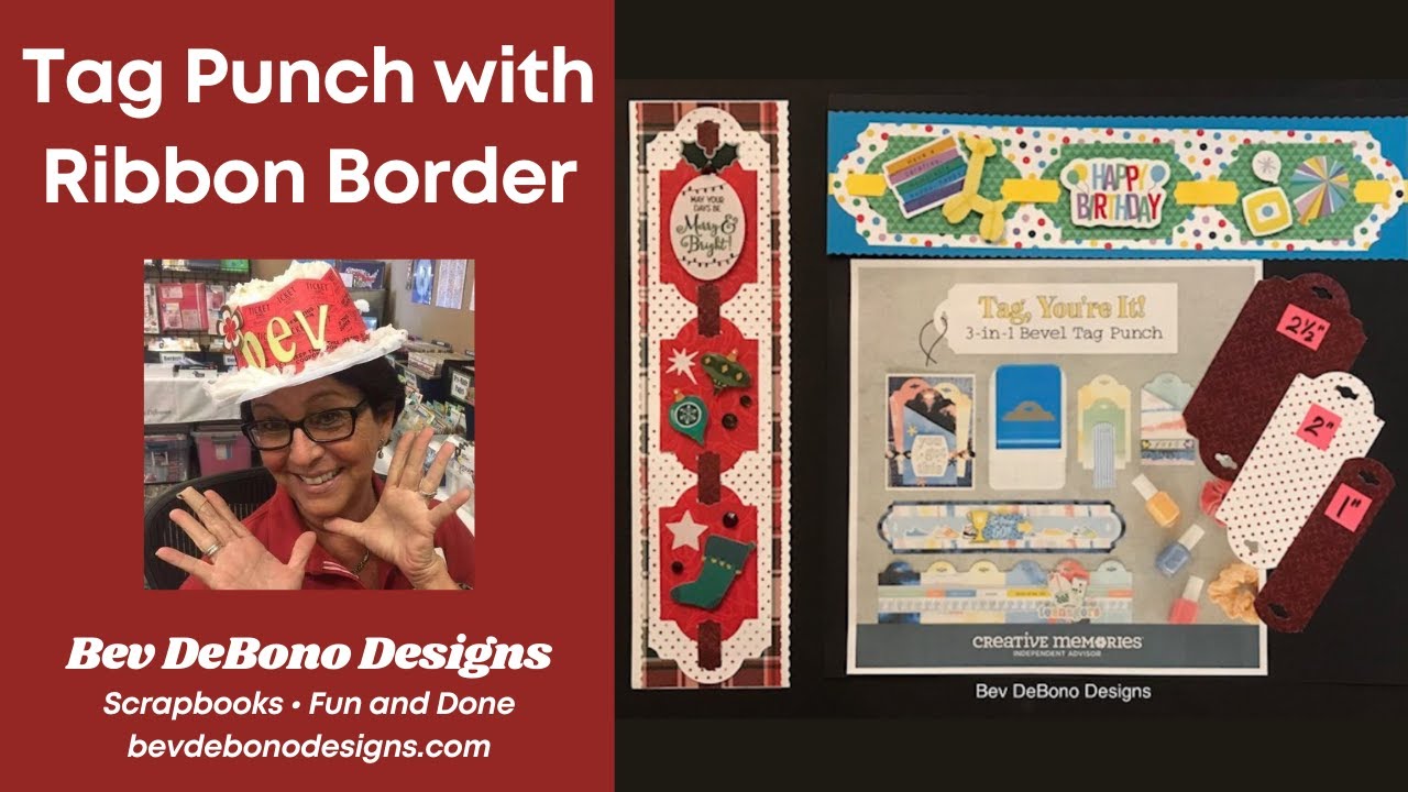 Technique Class: Make a Ribbon Border using the Creative Memories Tag Punch