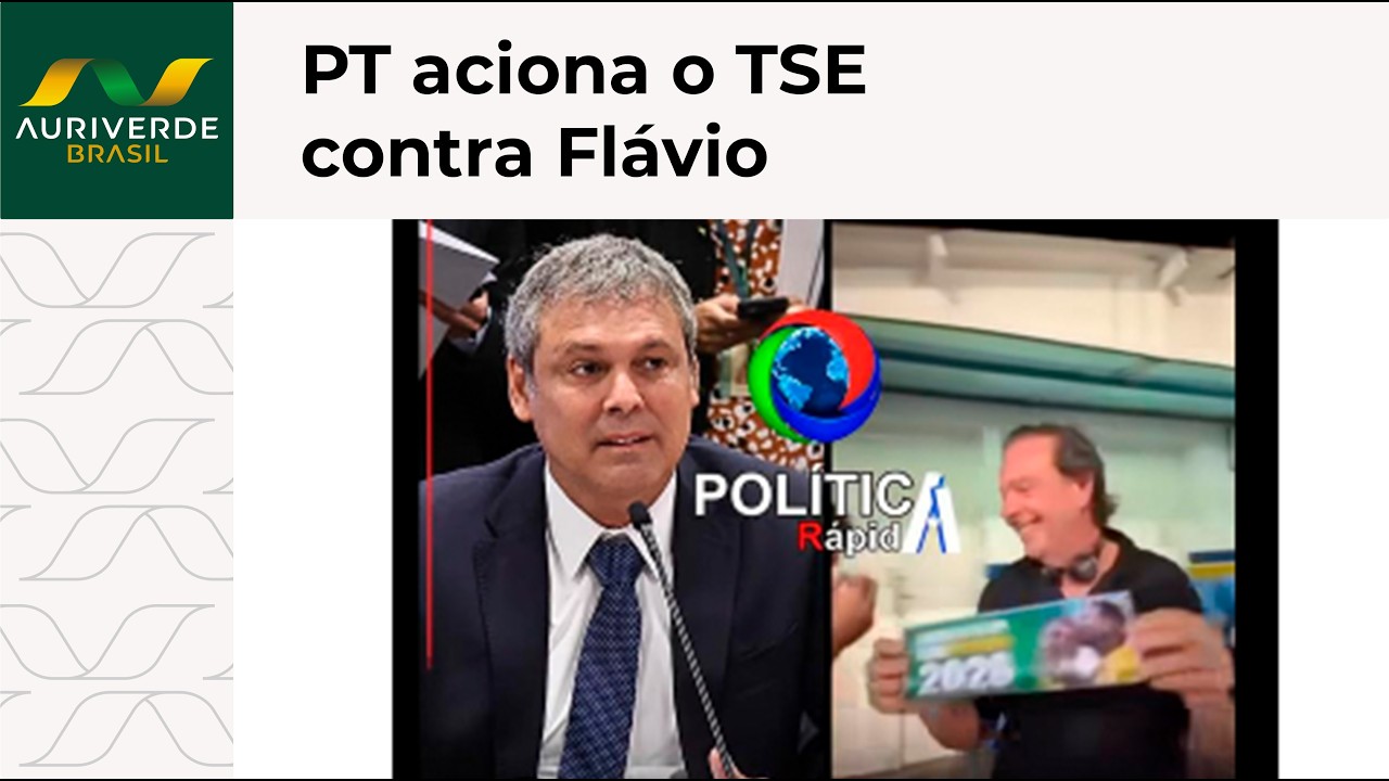 PT aciona o TSE contra Flávio sob acusação de propaganda antecipada