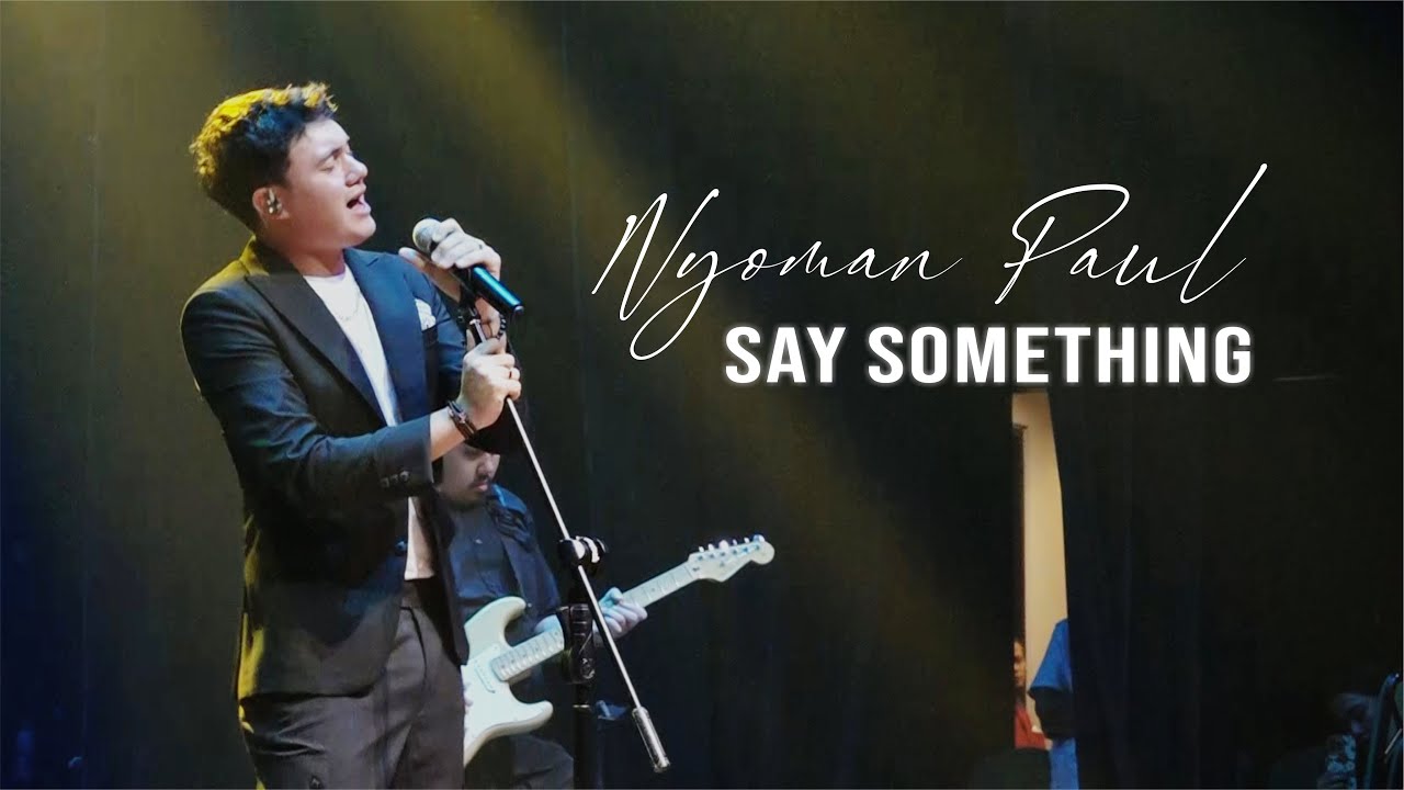 Nyoman Paul - Say Something (Live Version)