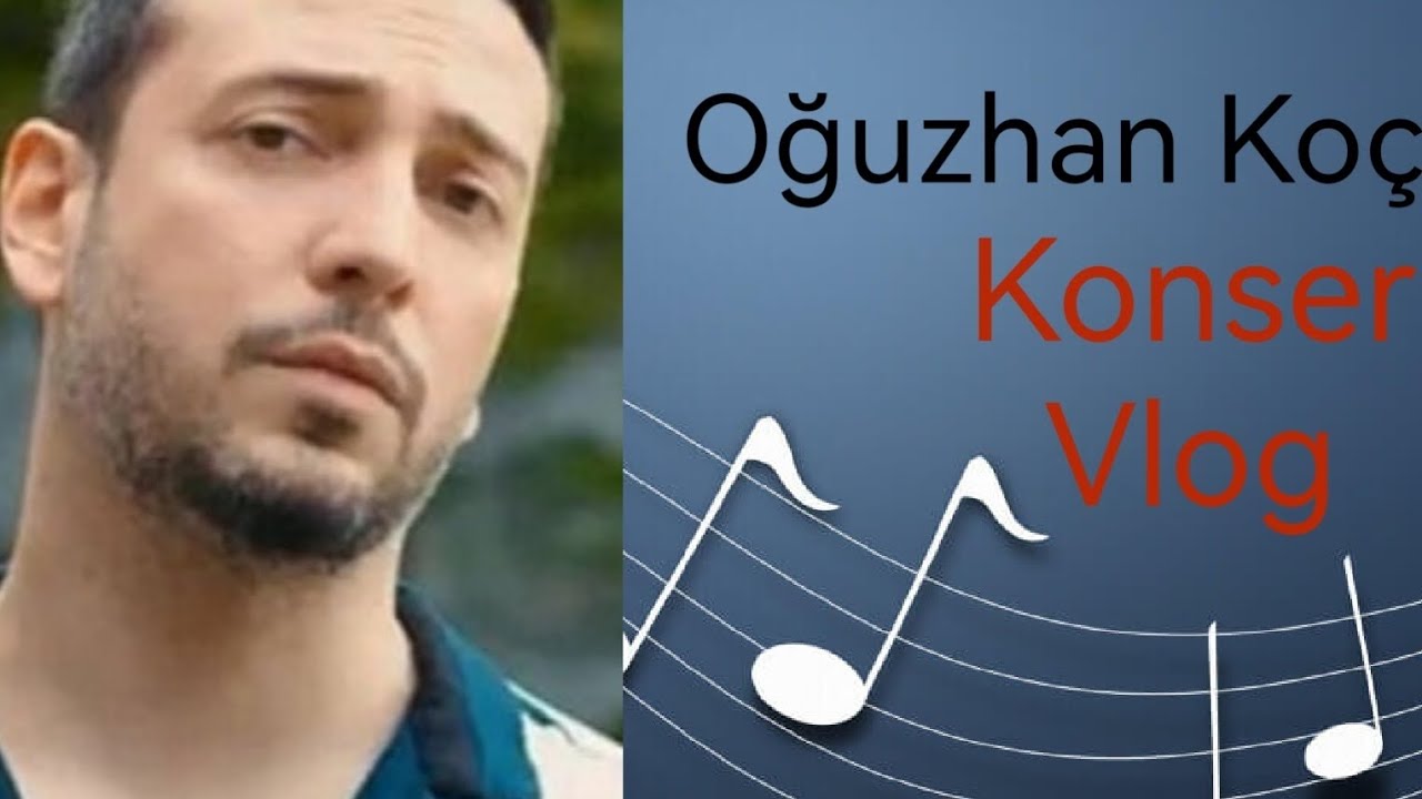 Oğuzhan Koç Konser Vlog