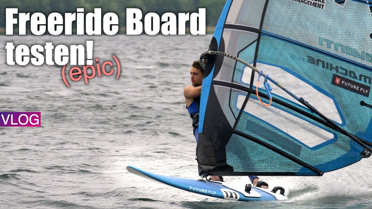BESTES Windsurf Freeride Board EVER?! | Erster Eindruck vom Future Fly Free Bird
