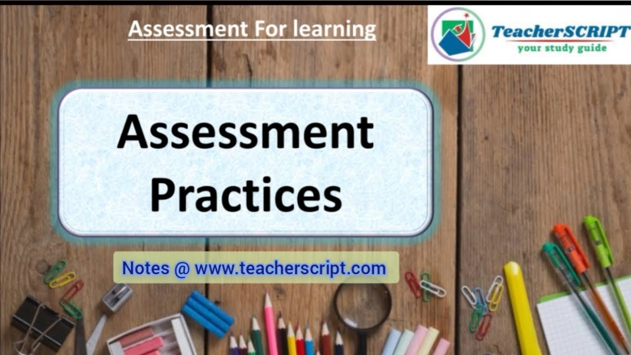Assessment Practices//Dialogue//Feedback Through Marking//Peer and Self Assessment//