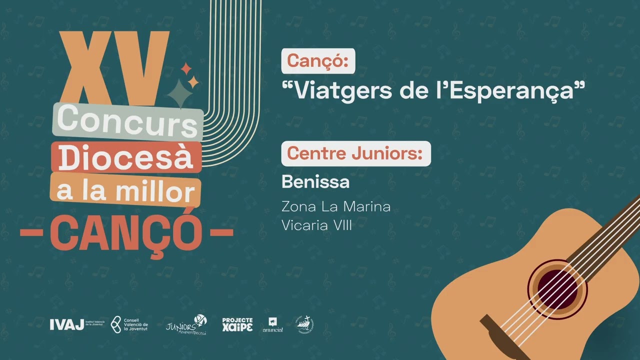 XV Concurs Diocesà a la millor cançó | Viatgers de l'Esperança - Benissa