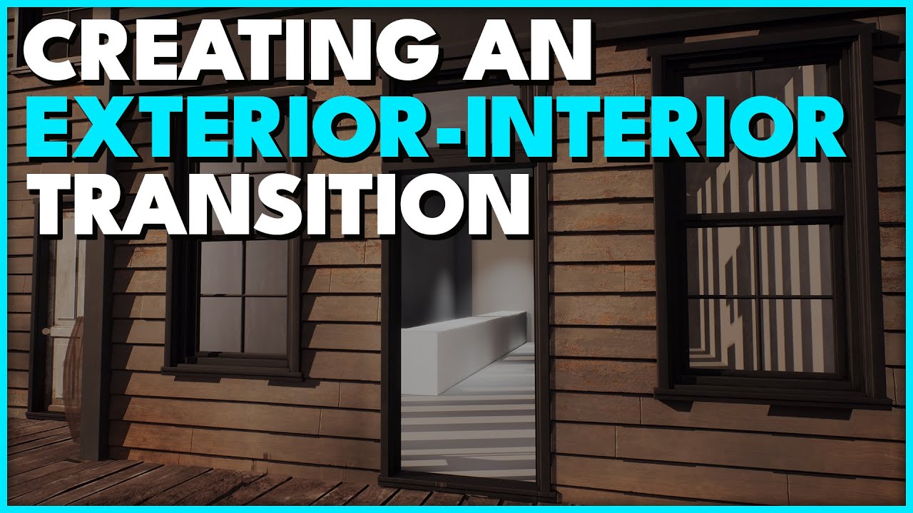 Transition from exterior to interior in Unreal Engine 5