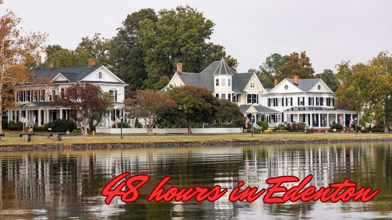 48 hours in Edenton (NC): a hidden gem in North Carolina
