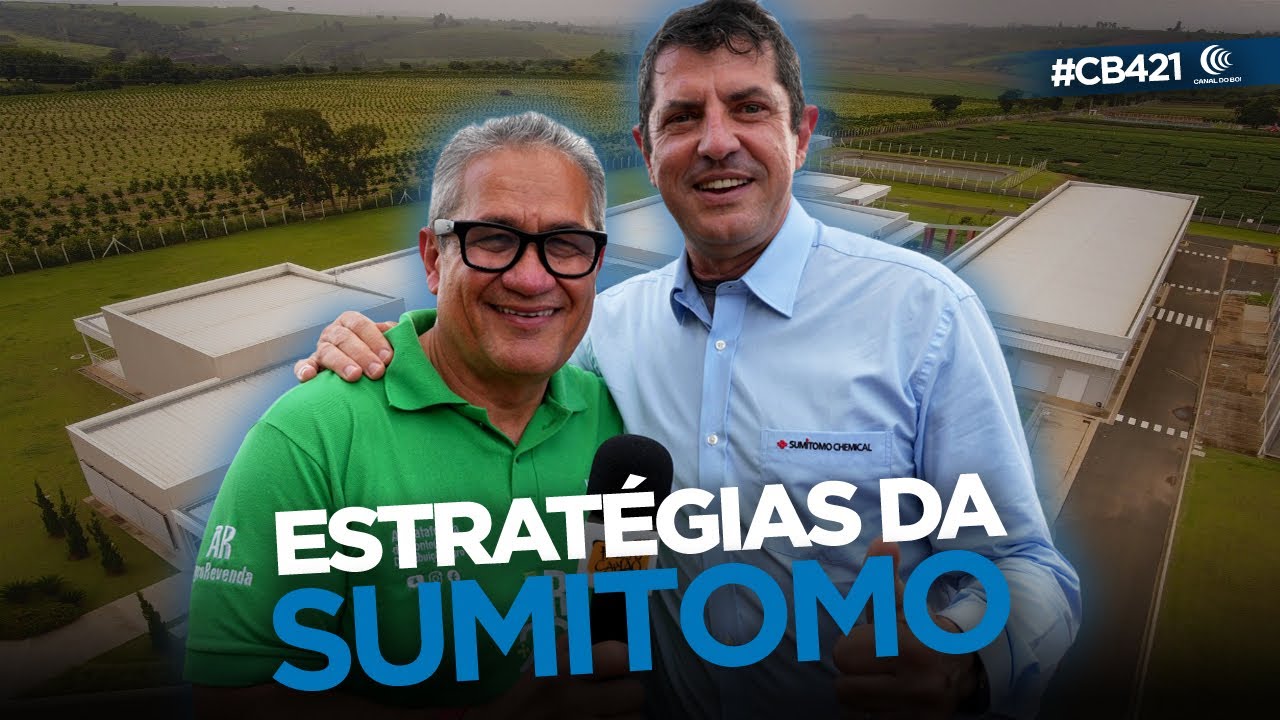 Tecnologia Sumitomo entrega soluções para os desafios do campo | Canal do Boi #421 | 11/03/26
