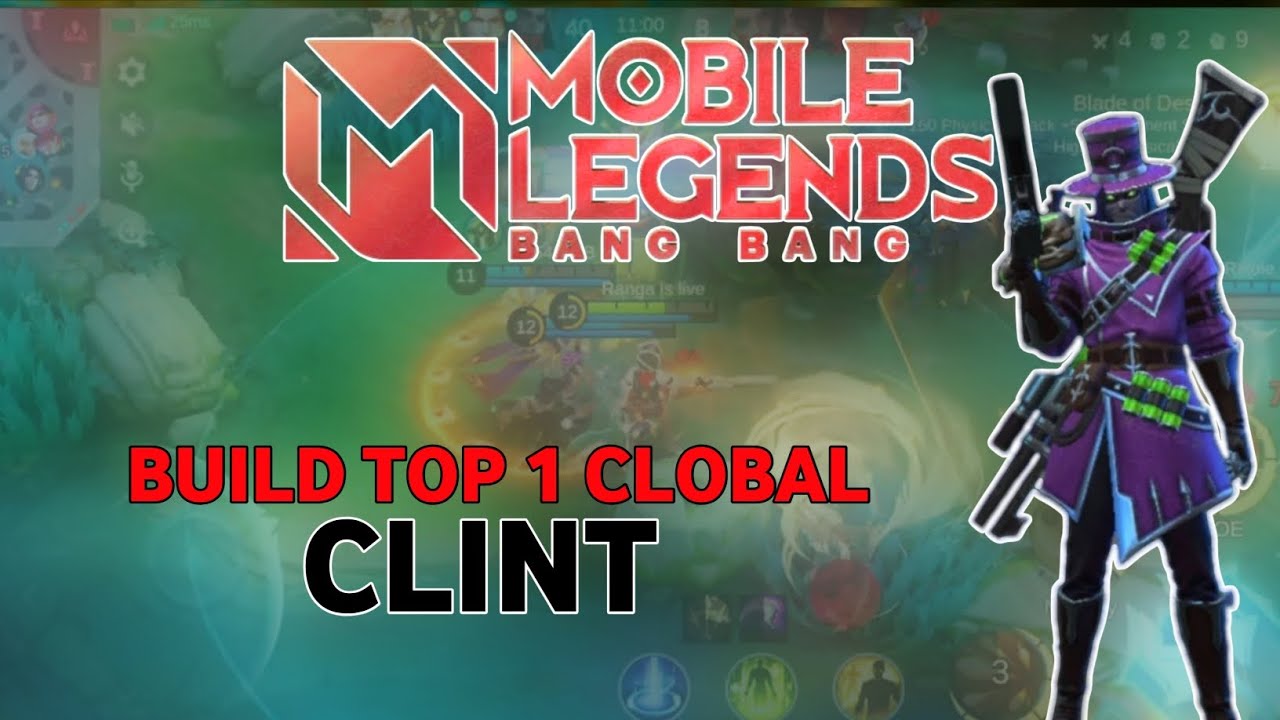  Legendary Clint Instant Kill Enemies!! - Build Top 1 Global Clint ~ MLBB