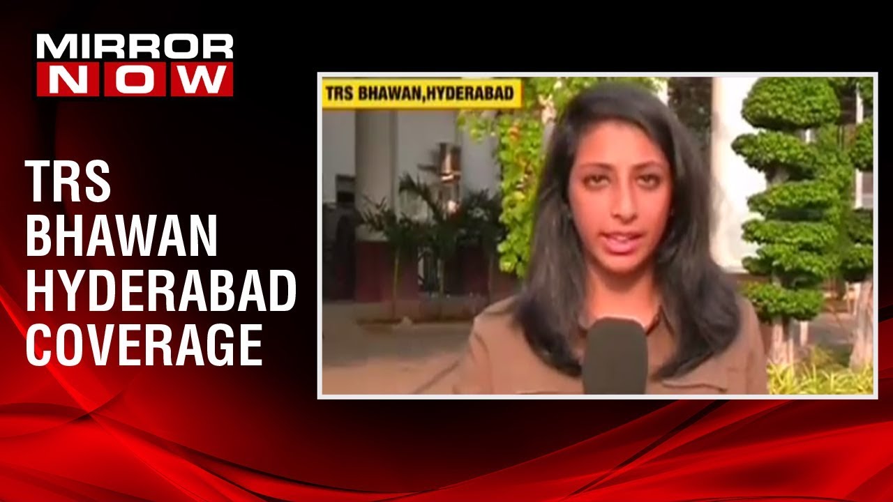 2019 Lok Sabha Elections: Mirror Now reports from TRS Bhawan in Hyderabad