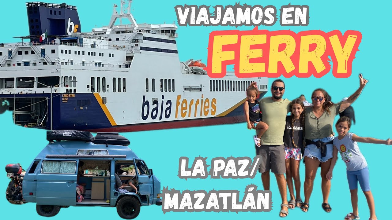 La mejor EXPERIENCIA 😲que pasamos CRUZAMOS en FERRY ⛴️de La Paz BCS hacia Mazatl&aacute;n 🚎