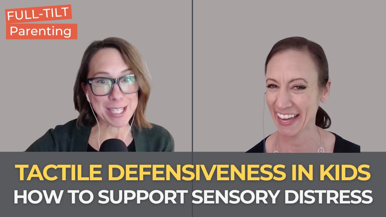 OT Kathryn Hamlin-Pacheco on Tactile Defensiveness & the Nervous System | Full-Tilt Parenting