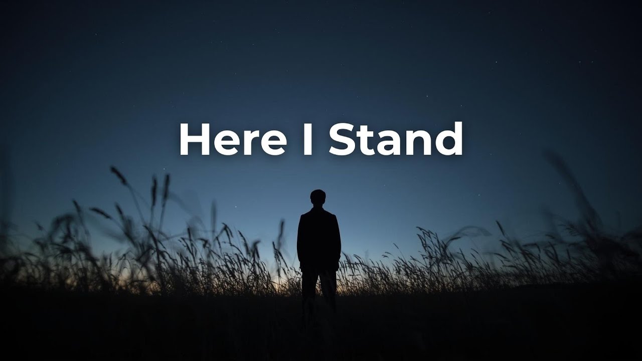 Here I Stand