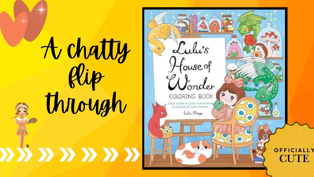 Lulu Mayo House of wonders |Warning the cuteness might do you in!