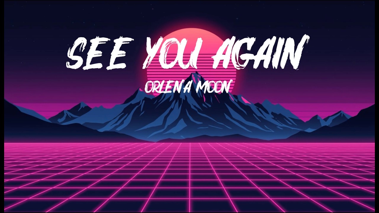 See you again - Olena Moon | Lyrics video