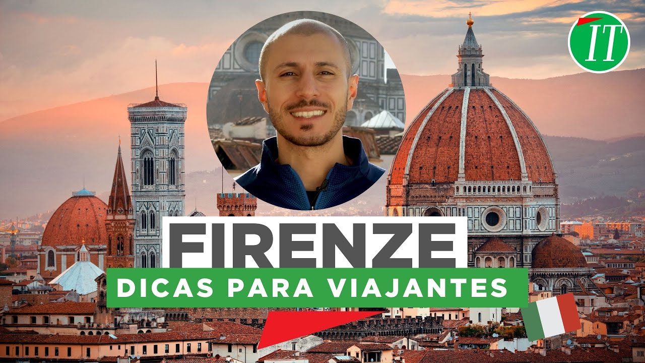 Firenze: Dicas de Turismo |  ITALICA