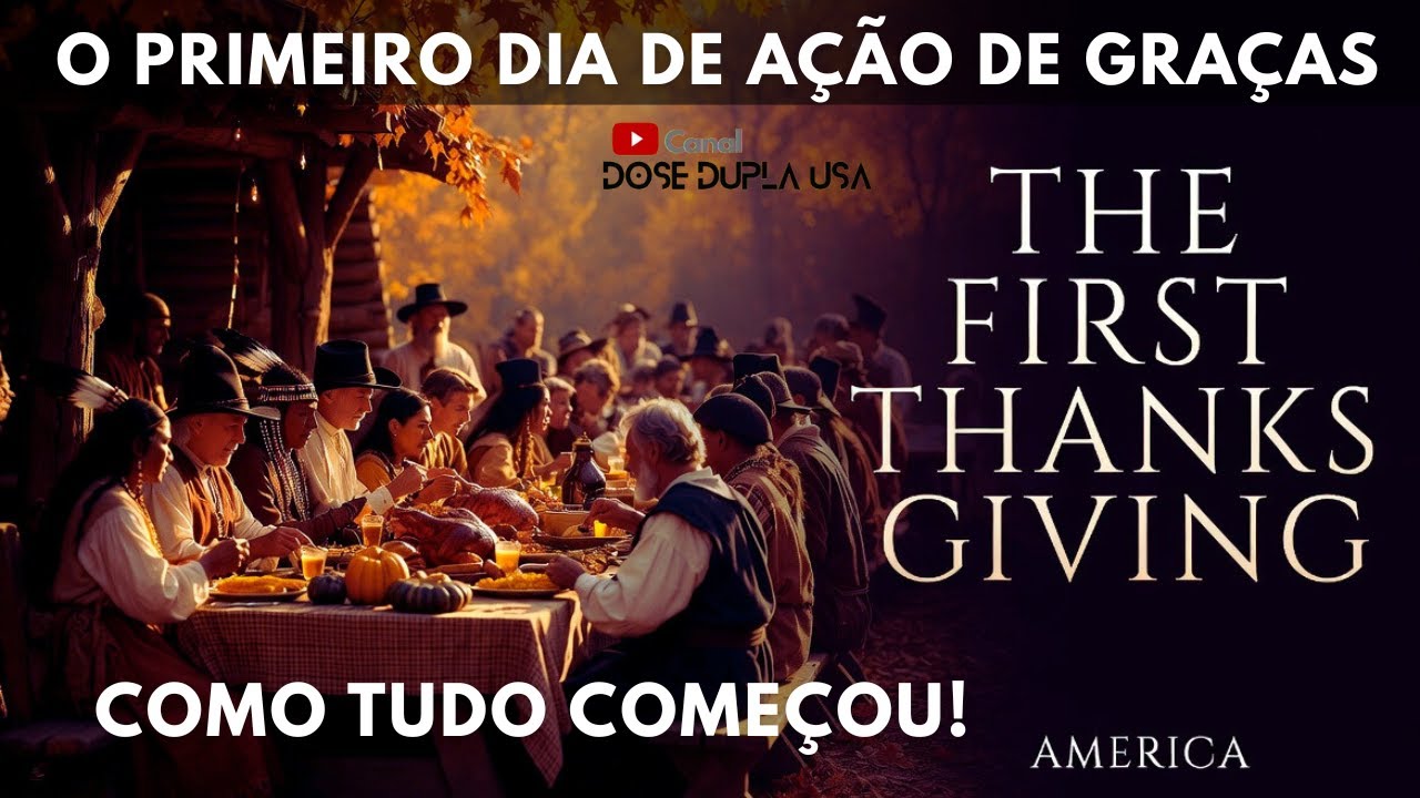 Thanksgiving: Como Tudo Começou na América! 🇺🇸