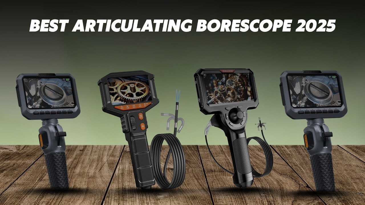 Top 5 Best Articulating Borescopes of 2025 | Ultimate Review & Buyer's Guide