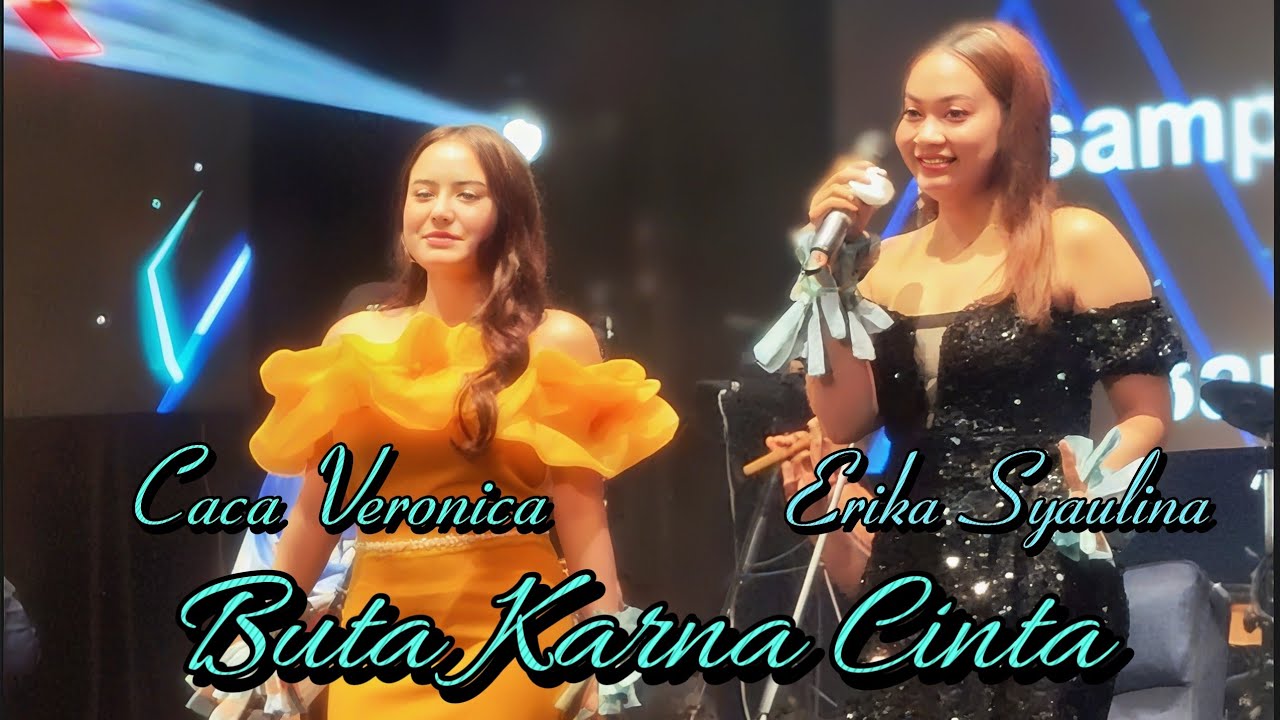 BUTA KARENA CINTA @CACA VERONICA FEAT @ERIKA SYAULINA @UGS GROUP || JL.PUSPIPTEK RAYA BUARAN TANGSEL