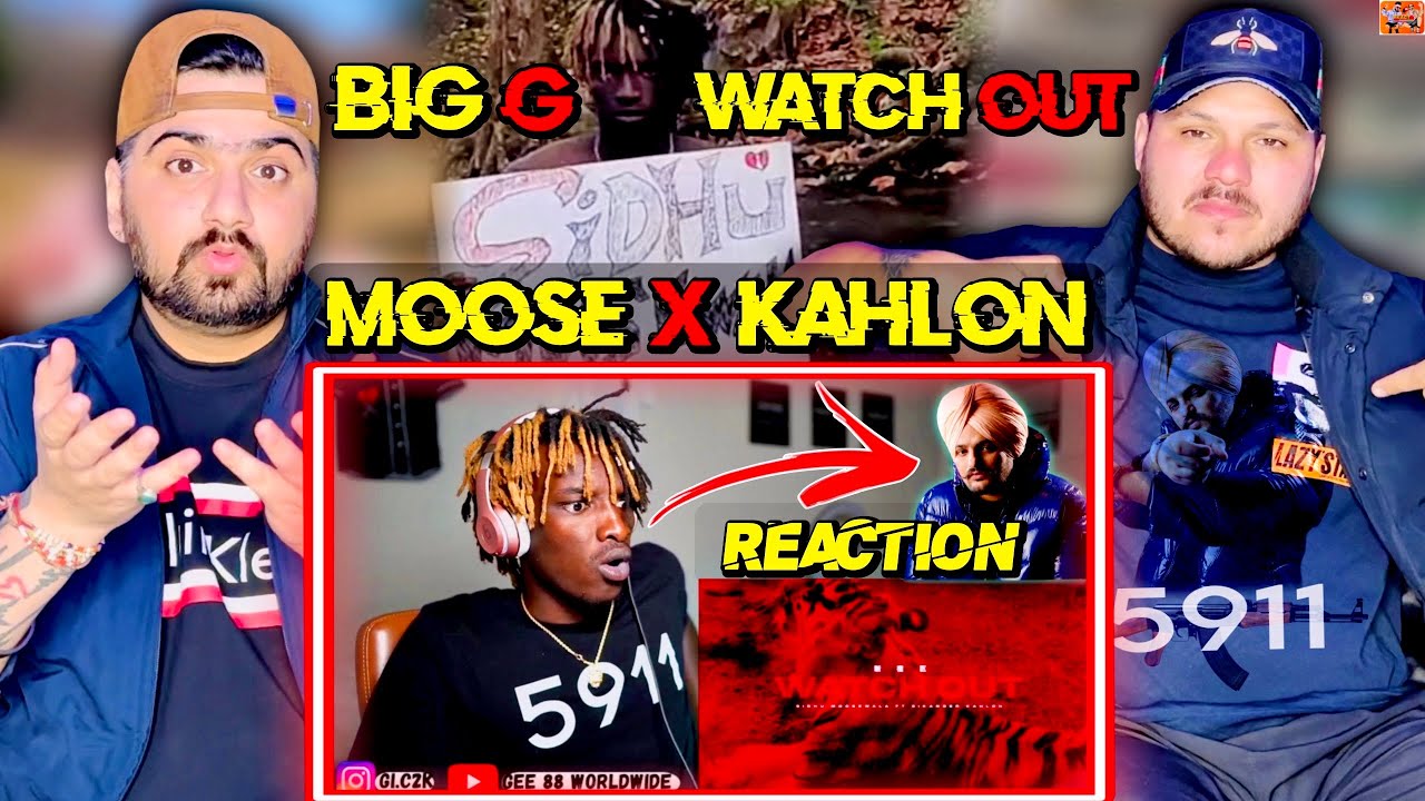 Reaction on : Watch out | Sidhu Moose wala | @gee88worldwide  |  @reacthub