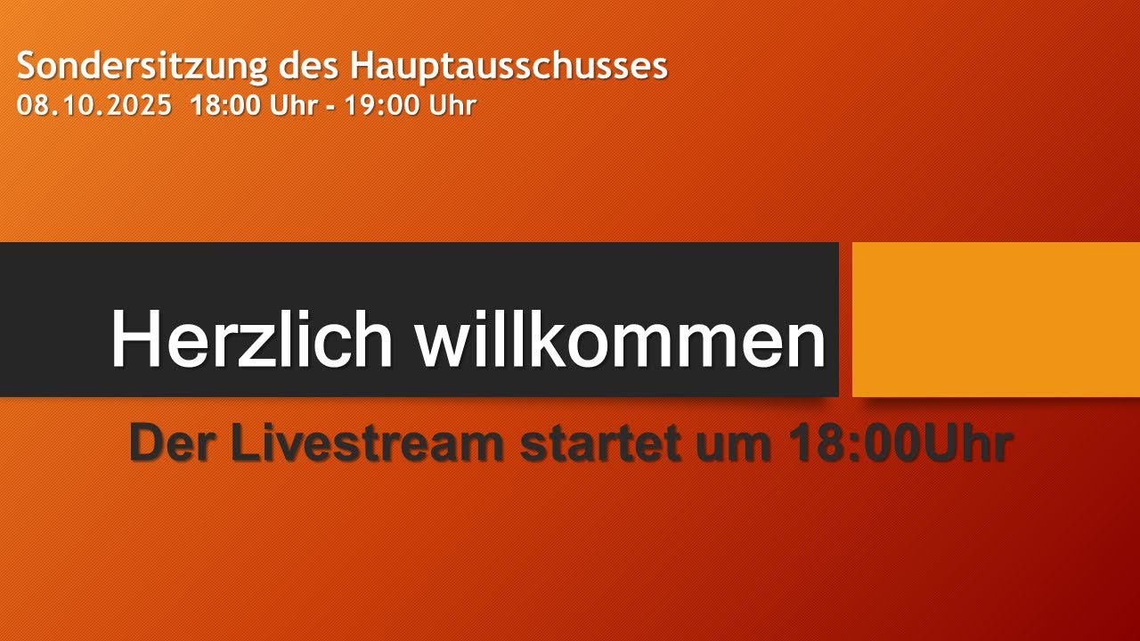 Sondersitzung des Hauptausschusses 08.10.2025  17:00 Uhr - 18:00 Uhr